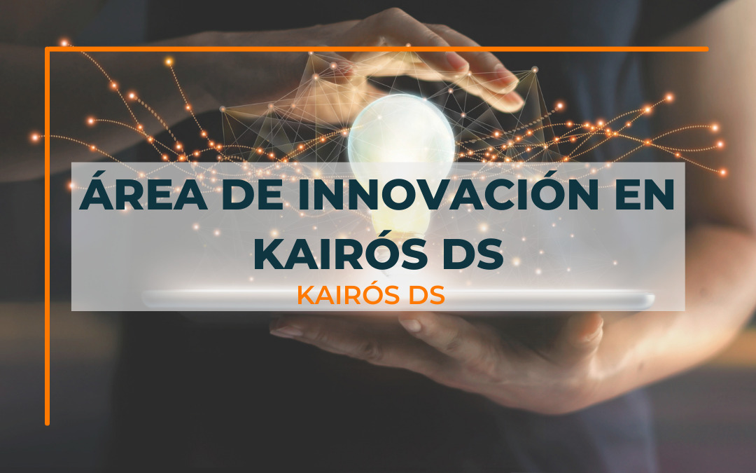 Post Área de Innovación en Kairós DS Blog Kairós DS