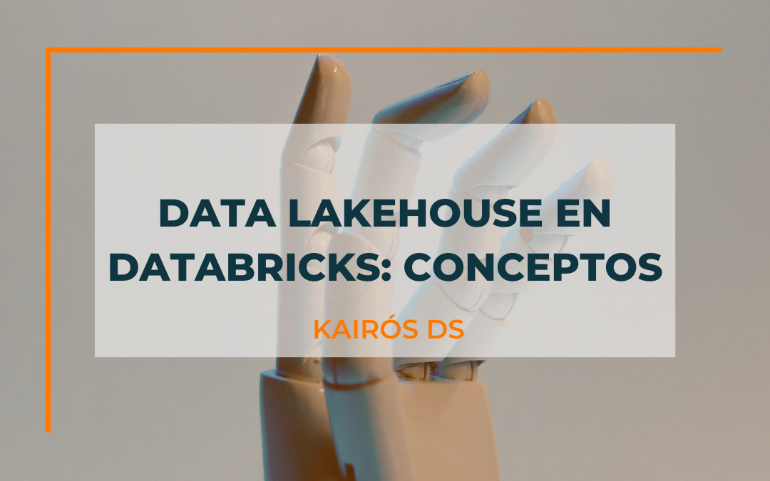 Data Lakehouse en Databricks: Conceptos